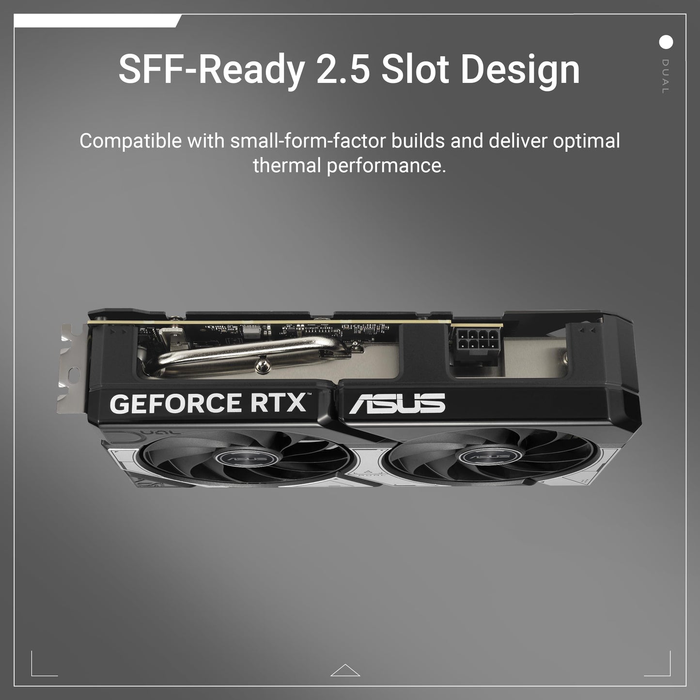 ASUS Dual GeForce RTX™ 5060 8GB GDDR7 OC Edition (PCIe 5.0, 8GB GDDR7, DLSS 4, HDMI 2.1b, DisplayPort 2.1b, 2.5-Slot Design, Axial-tech Fan Design, 0dB Technology, and More)